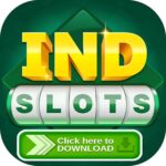 IND SLOTS APK DOWNLOAD | IND SLOTS APP | INDSLOTS.COM |